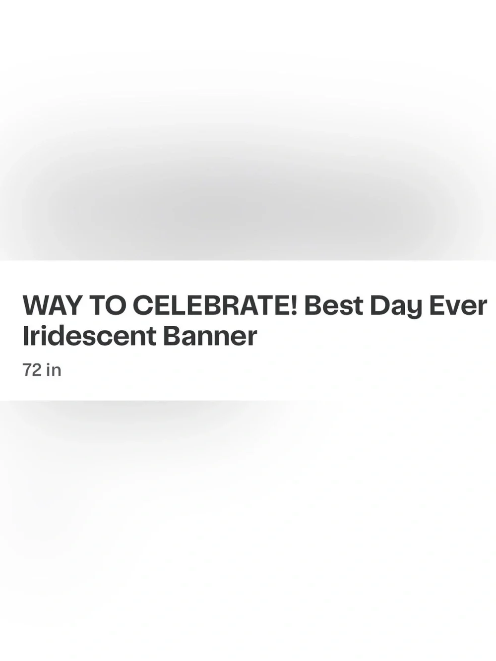 'Best Day Ever' Iridescent Banner - Silver, Foil, 72